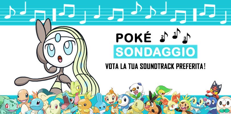 PokéSondaggio: Vota la tua soundtrack preferita!