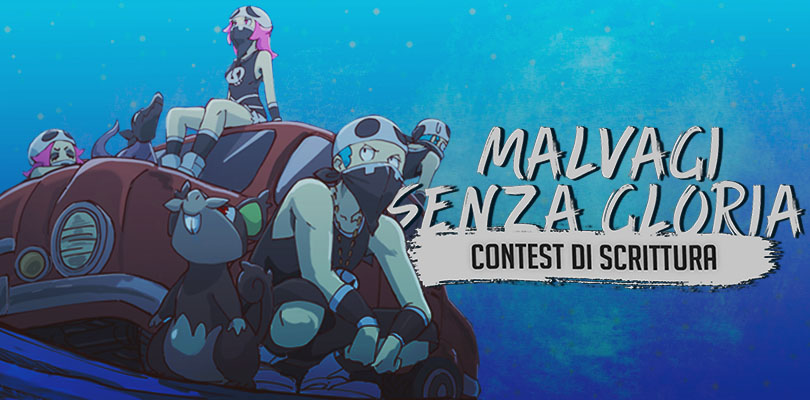 Diventa anche tu il cattivo di turno nel nuovo Contest di Scrittura: Malvagi senza gloria!