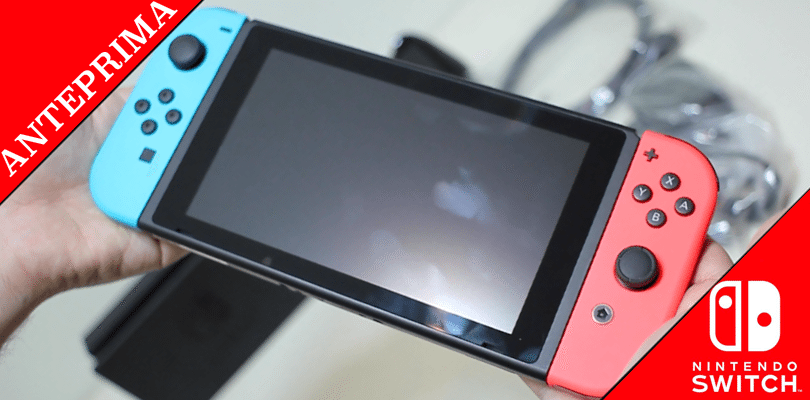 [VIDEO ANTEPRIMA] Le nostre prime impressioni su Nintendo Switch!
