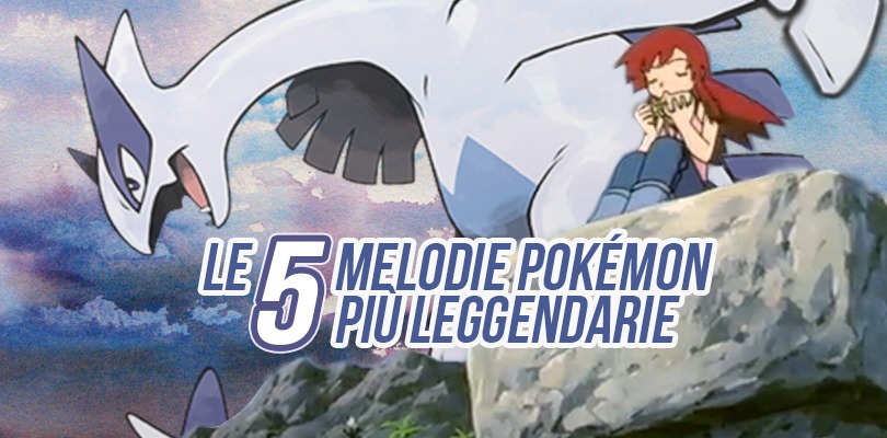 Le 5 colonne sonore del mondo Pokémon che hanno sfiorato la leggenda