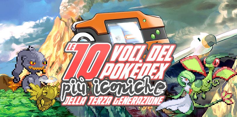 Le 10 voci del Pokédex più iconiche della terza generazione