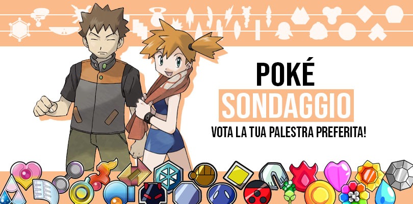 PokéSondaggio: Vota la tua Palestra Pokémon preferita!