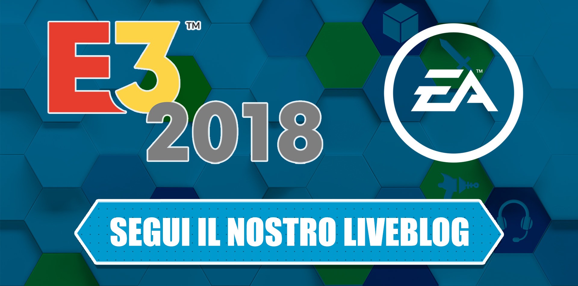 E3 2018: segui il liveblog della conferenza EA il 9 giugno dalle 20.00