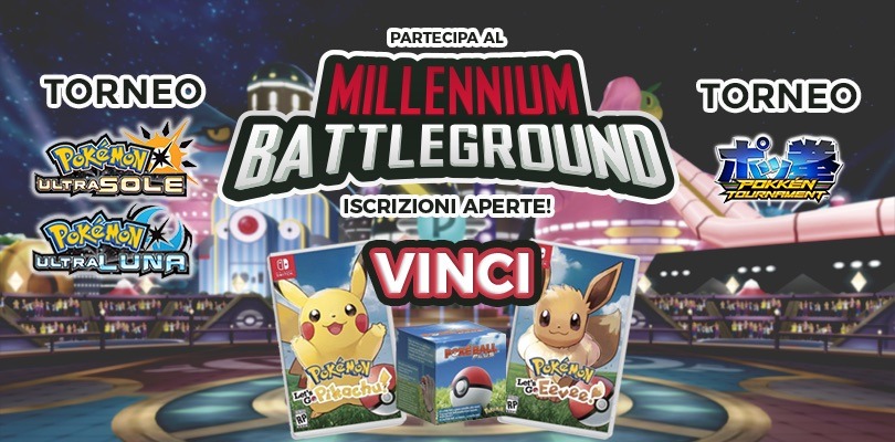 Sono aperte le iscrizioni al Millennium Battleground: Pokémon Let's GO e Poké Ball Plus in palio!
