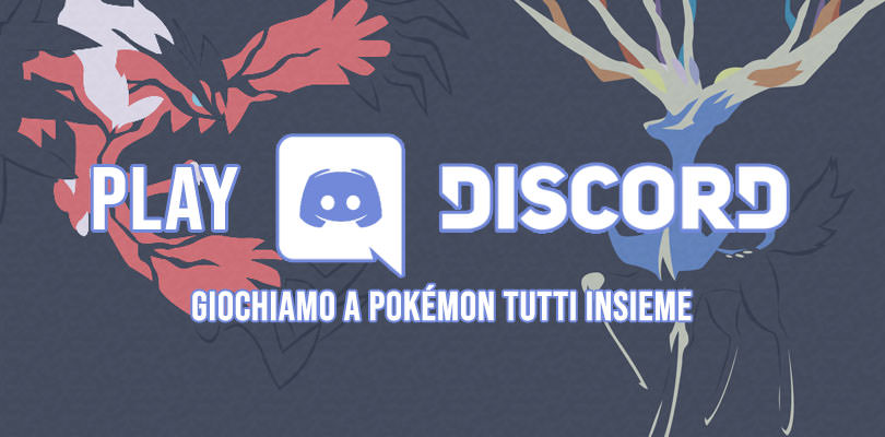 Play@Discord: giochiamo a Pokémon X&Y tutti insieme!