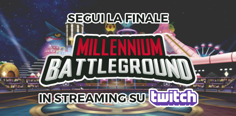Segui con noi le finali del Millennium Battleground questa sera alle 20.30 su Twitch