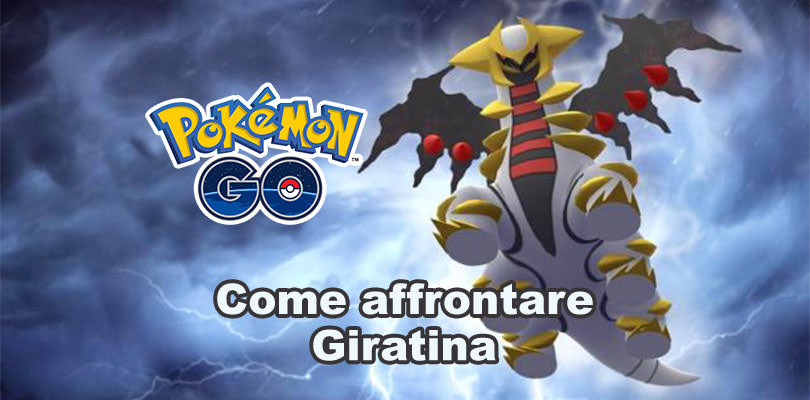 [GUIDA] Come affrontare al meglio Giratina in Pokémon GO
