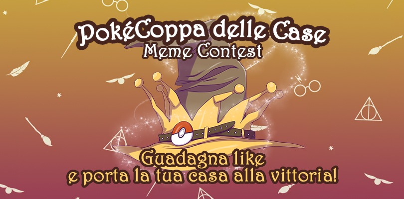 È arrivata la PokéCoppa delle Case! Partecipa al Contest di Meme sul nostro Gruppo Facebook e porta la tua Casa alla vittoria!