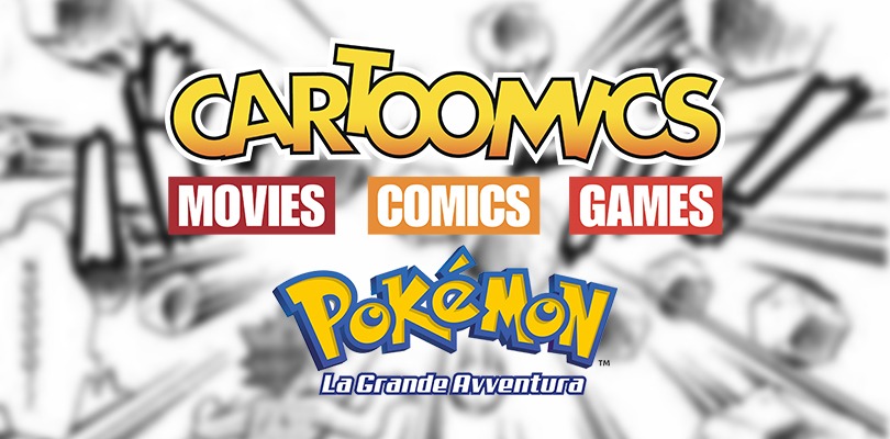 Vieni alla scoperta del manga Pokémon: La Grande Avventura al Cartoomics 2019