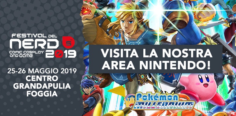 L'Area Nintendo di Pokémon Millennium ti aspetta al Festival del Nerd di Foggia il 25 e 26 maggio!