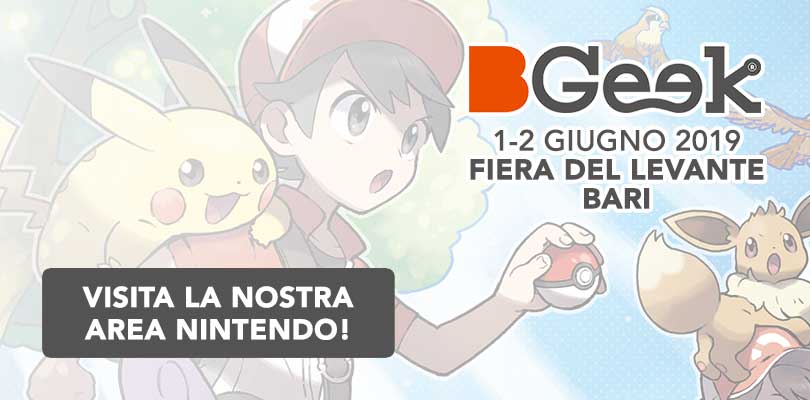L'Area Nintendo di Pokémon Millennium sbarca al BGeek di Bari l'1 e 2 giugno!