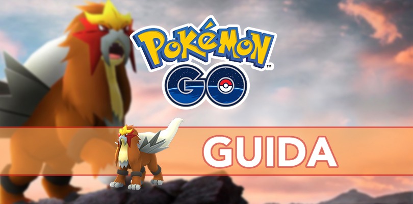 [GUIDA] Come affrontare l'Entei Day di Pokémon GO