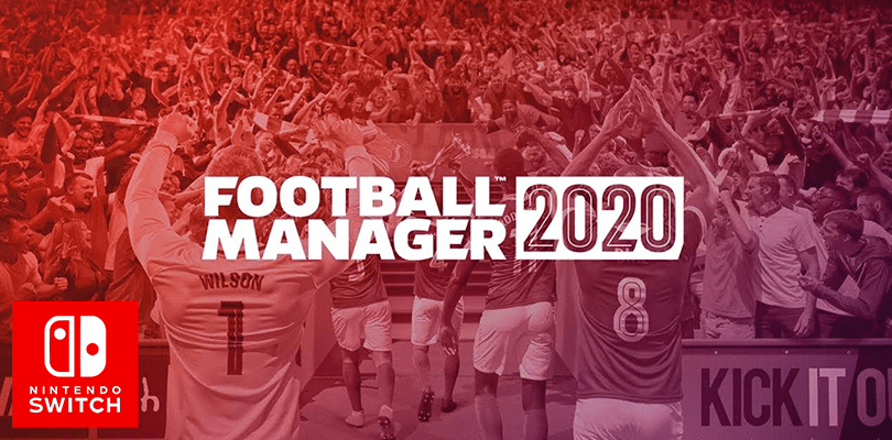 Football Manager 2020 in arrivo su Nintendo Switch