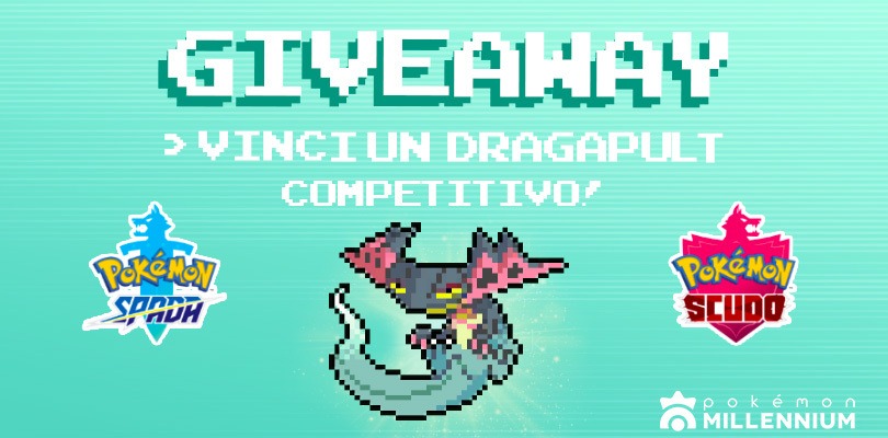 GIVEAWAY GRATUITO: Prova a vincere tre Dragapult competitivi!