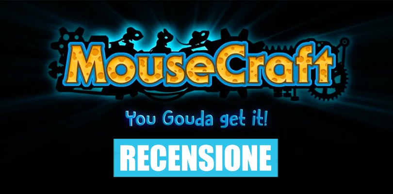 [RECENSIONE] MouseCraft: il puzzle game che non ti aspetti