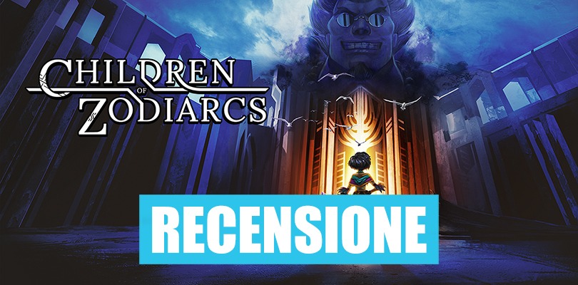 [RECENSIONE] Children of Zodiarcs: decidere la propria sorte