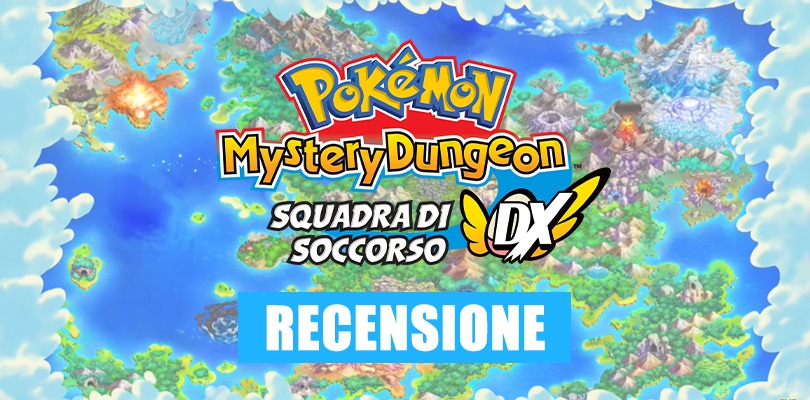 [RECENSIONE] Pokémon Mystery Dungeon: Squadra di Soccorso DX, una vecchia storia ridisegnata da zero