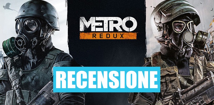 [RECENSIONE] Metro Redux: 2033 e Last Light trascinano la post-apocalisse su Nintendo Switch