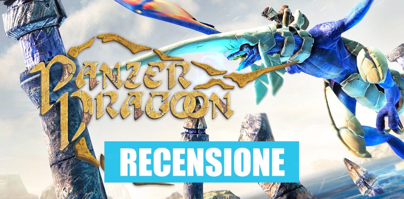 [RECENSIONE] Panzer Dragoon: Remake. Il drago è bravo ma non si impegna
