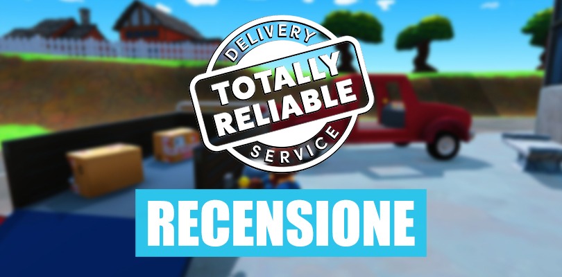 [RECENSIONE] Totally Reliable Delivery Service, un corriere allo sbando