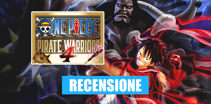 [RECENSIONE] One Piece: Pirate Warriors 4, all'arrembaggio!