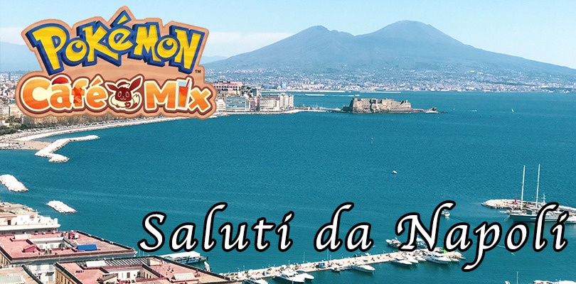 Pokémon Café Mix è ambientato in Italia a Napoli?
