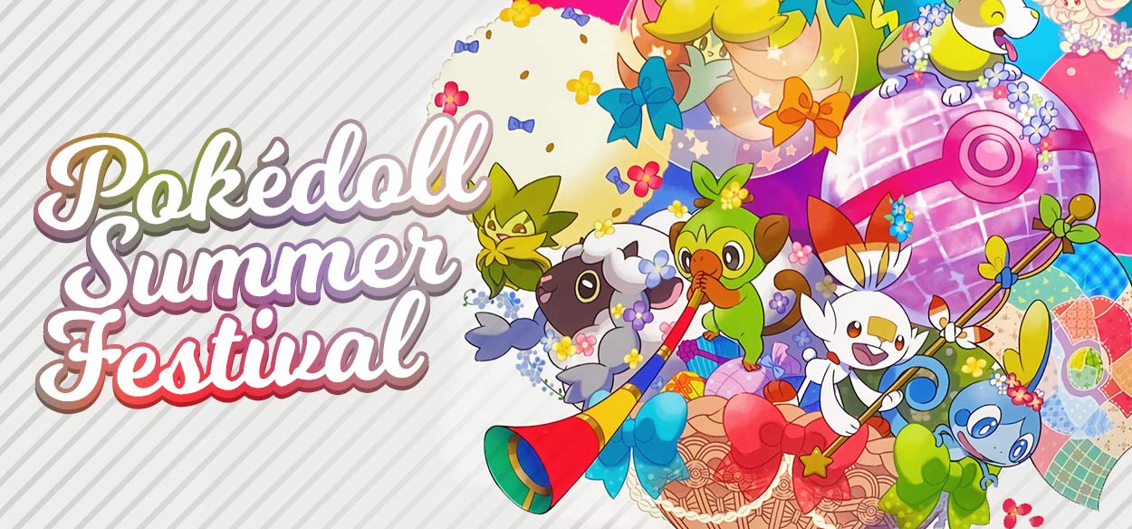 Il PokéDoll Summer Festival apre i battenti!