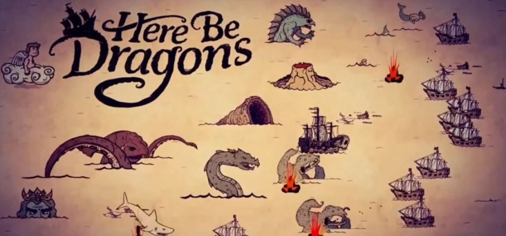 here be dragons