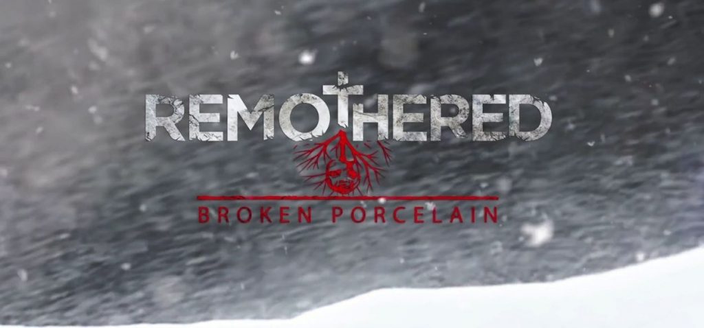Remothered Broken Porcelain