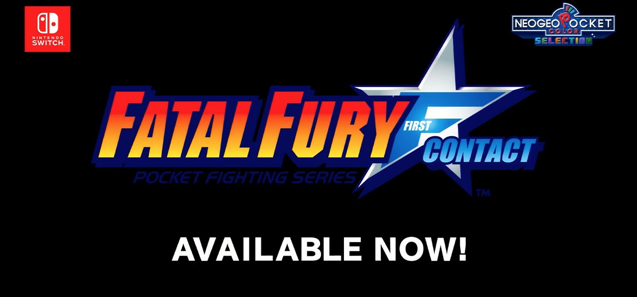 Fatal Fury: First Contact, un classico del 1999 torna a sorpresa su Nintendo Switch!