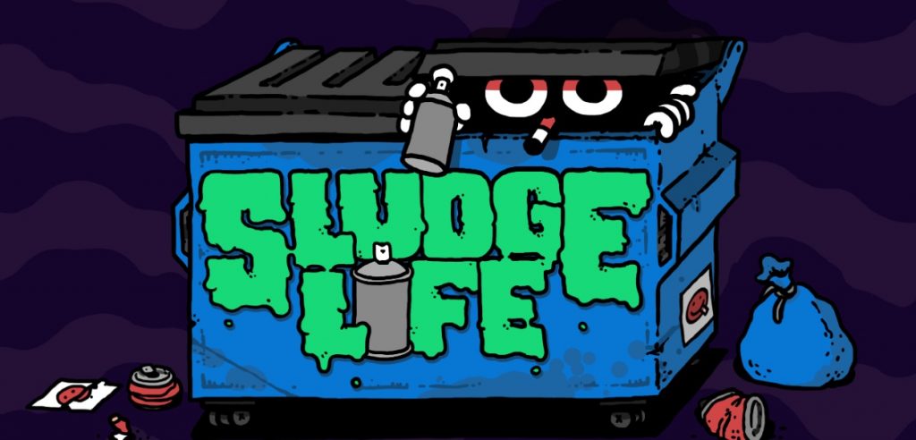Sludge Life