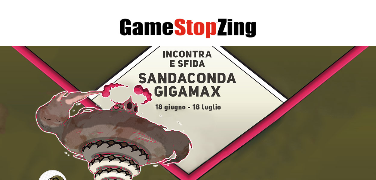Annunciata la distribuzione italiana di Sandaconda Gigamax da GameStopZing