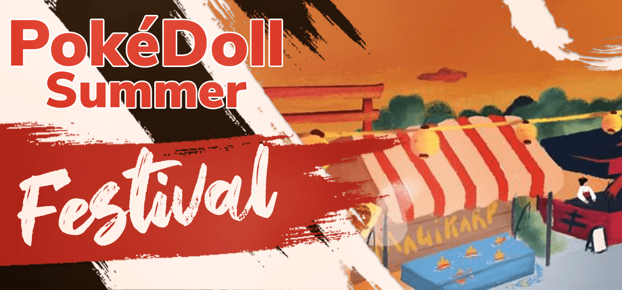 Pronti a spaccare la tastiera? Torna il PokéDoll Summer Festival!