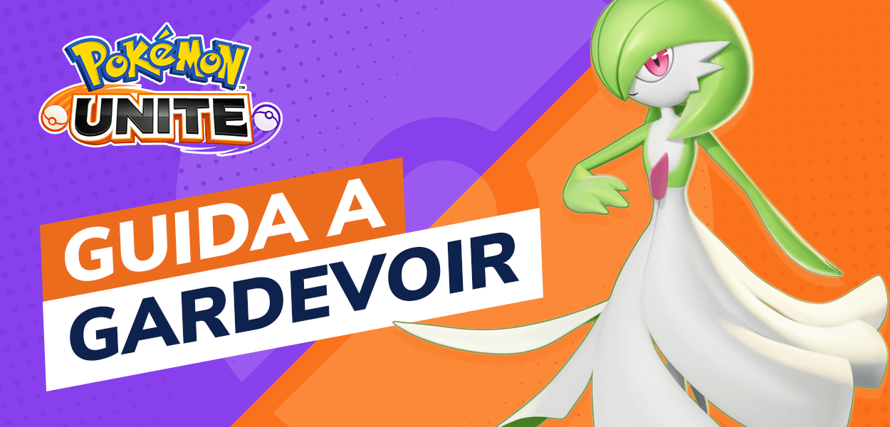 Pokémon UNITE, Guida video e build a Gardevoir