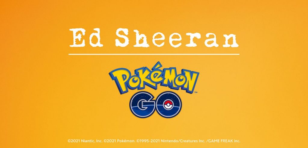 Collaborazione in arrivo tra Ed Sheeran e Pokémon GO