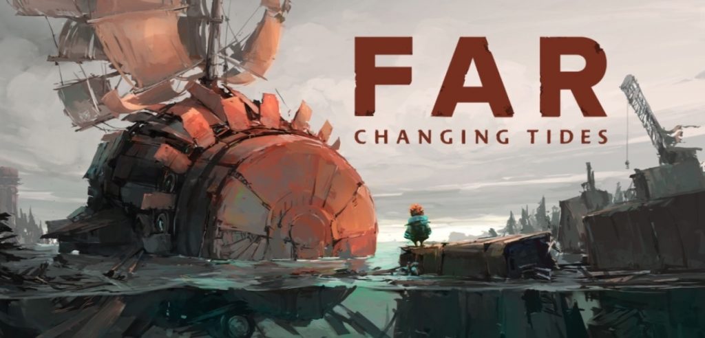 FAR: Changing Tides
