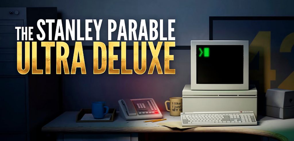 Stanley Parable Ultra Deluxe