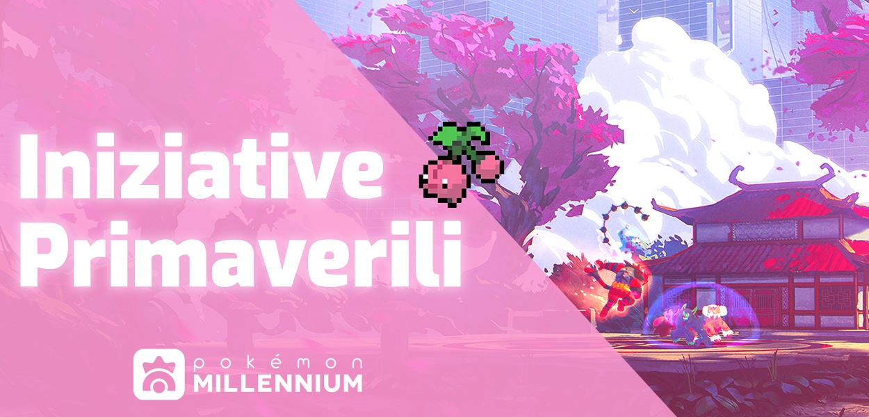 Svelata la stagione primaverile delle iniziative di Pokémon Millennium!
