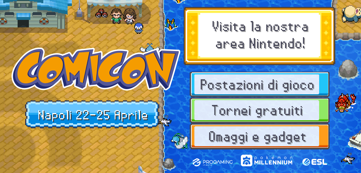 Pokémon Millennium sarà a COMICON di Napoli con un'area Nintendo community!