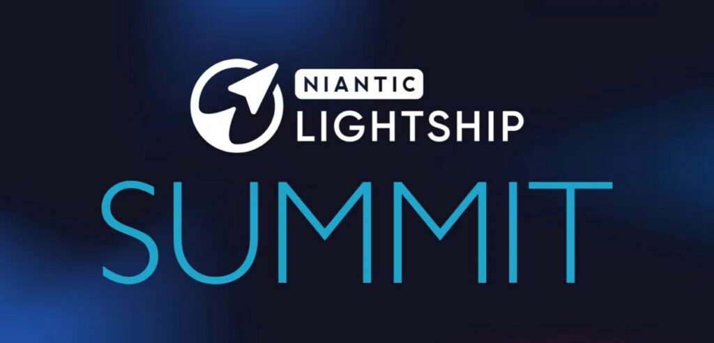 Niantic Lightship Summit