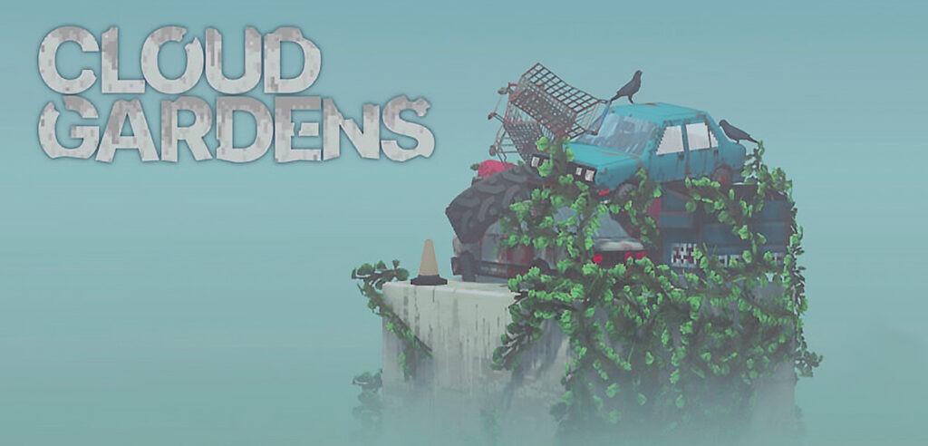 Cloud Gardens