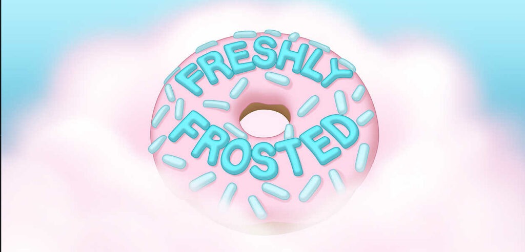 freshly frosted