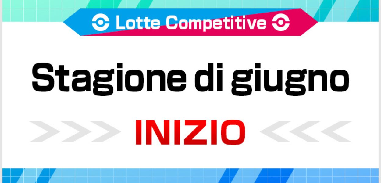 La stagione di giugno delle Lotte Competitive ha inizio in Pokémon Spada e Scudo