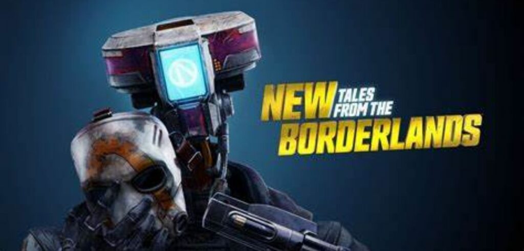 New Tales from the Borderlands