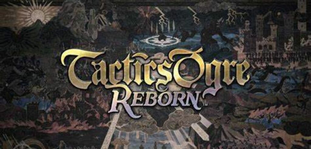 Tactics Ogre: Reborn