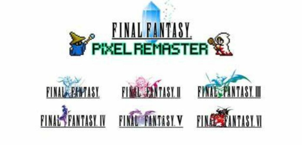 Final Fantasy I-VI Pixel Remaster