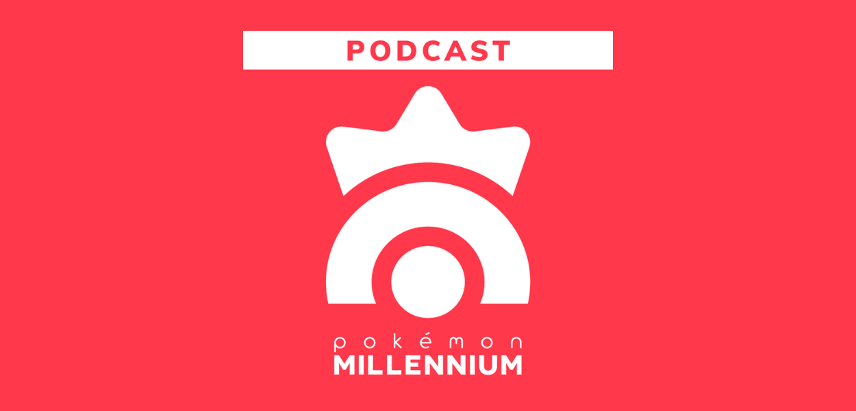 Arrivano i Podcast di Pokémon Millennium!