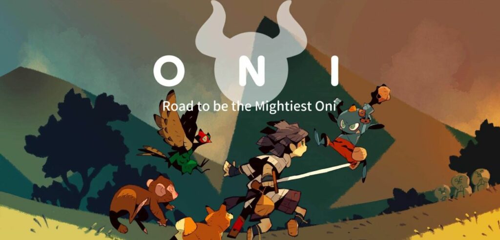 ONI: Road to be the Mightiest Oni
