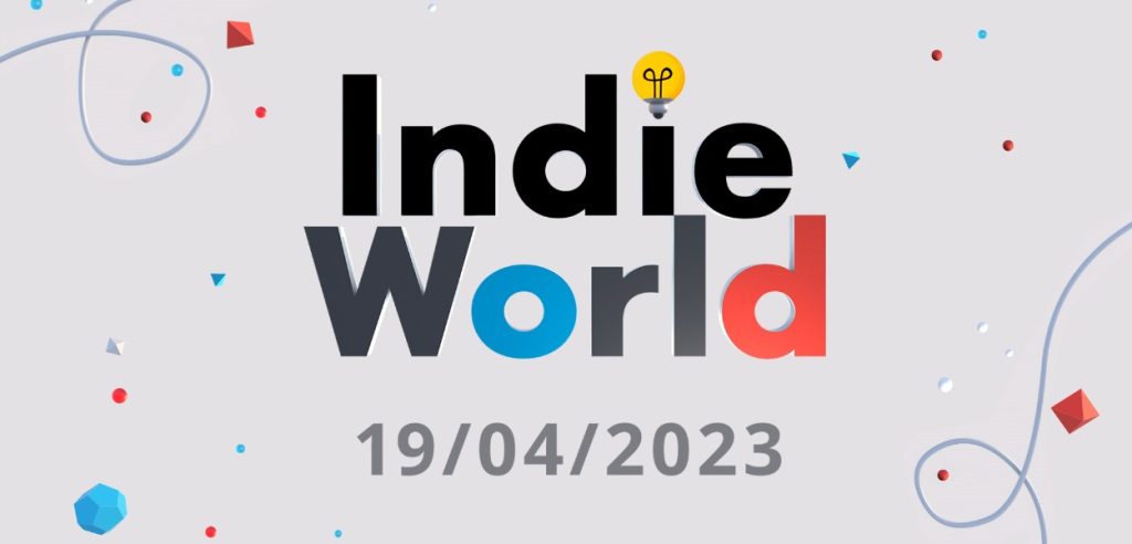 Indie World 19/04/2023
