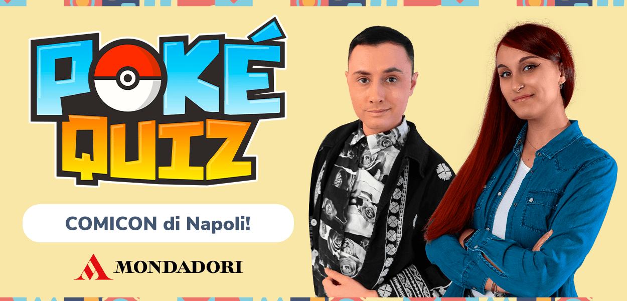 Al Comicon 2023 di Napoli sbarca il grande quiz dei Pokémon
